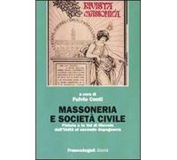 Massoneria e società civile. Pistoia e la Val di Nievole dall'Unità al secondo dopoguerra