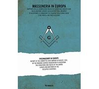 Massoneria in Europa-Freemasonry in Europe. Ediz. limitata