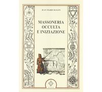 Massoneria occulta e iniziazione