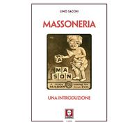 Massoneria. Una introduzione - Sacchi Lino