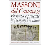 Massoni del canavese. Presenza e presenze in Piemonte e in Italia