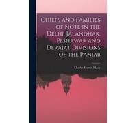Massy Charles F Chiefs and Families of Note in the Delhi, Jal (Copertina rigida)