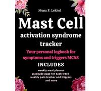 Mast Cell Activation Syndrome Tracker: Your Personal Logbook for Symptoms and Triggers MCAS