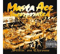 Masta Ace Inc - Sittin On Chrome