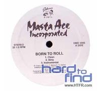 Masta Ace Incorporated - Born to Roll / Saturday Night Live