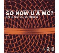 Masta Ace - So Now U a Mc