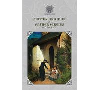Master and Man & Father Sergius