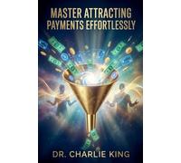 Master Attracting Payments Effortlessly