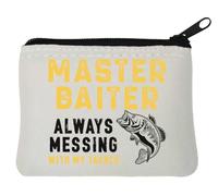 Master Baiter Always Messing with My Tackle - Portamonete in neoprene, 10 x 11 cm, colore: Bianco