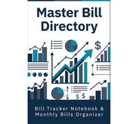 Master Bill Directory - Bill Tracker Notebook & Monthly Bills Organizer: Financial Planner with Debt Snowball & Cash Flow Tracker Logbook for Household Expense Management