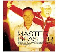 Master Blaster - Since You Ve Been Gone