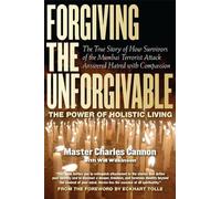 Master Charles Cannon Forgiving the Unforgivable (Tascabile)
