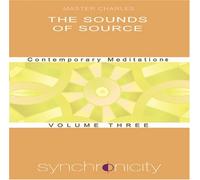Master Charles - Synchronicity : Sounds of Source Volume 3