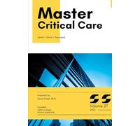 Master Critical Care, High-Yield Content Plus 1,000 Multiple Choice Questions: Volume 27