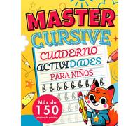 MASTER CURSIVE - Cuaderno de Actividades para Niños | Caligrafía Rubio para Niños de 6 a 9 Años - Letras Minúsculas: 150+ Páginas para Practicar la ... Paso a Paso, Letras y Actividades Creativas
