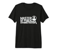 Master di Pubblica Amministrazione Politica Pubblica Maglietta Premium