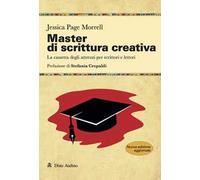 Master di scrittura creativa. La cassetta degli attrezzi per scrittori e lettori. Nuova ediz.
