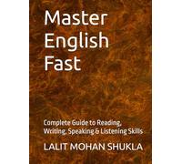 Master English Fast: Complete Guide to Reading, Writing, Speaking & Listening Skills