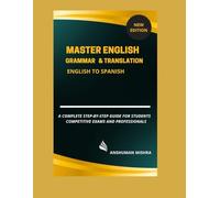 Master English Grammar & Translation English to Spanish