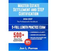 Master Estate Settlement and STEP Certification 2026-2027: The Professional’s Handbook