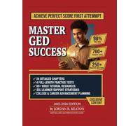 Master GED Success: Complete Study Guide with Practice Tests, Video Tutorials & Proven Strategies for Passing the GED Exam