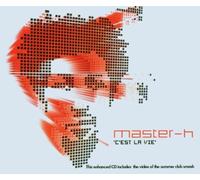 Master H - C'Est la Vie