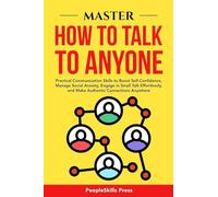 Master How to Talk to Anyone