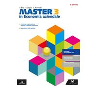 Master in economia aziendale. Con Diario di bordo. Per il secondo biennio degli Ist. tecnici e professionali. Con e-book. Con espansione online (Vol. 3)