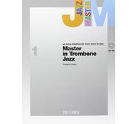 MASTER IN TROMBONE JAZZ - VOL. 1