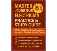 Master & Journeyman Electrician Exam Prep Guide: Practice Questions, NEC References, and Study Tools