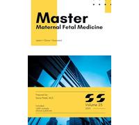 Master Maternal Fetal Medicine: Volume 25