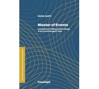 Master of events. Competency profiling and the design of the event manager's role