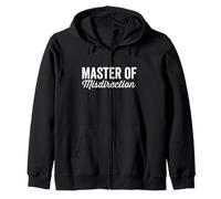 Master of Misdirection I Didn't Do It Humor Funny Daying Felpa con Cappuccio