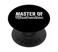 Master Of Misdirection I Didn't Do It Humor Funny Daying PopSockets PopGrip Adesivo