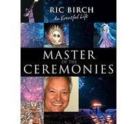 Master of the Ceremonies: An Eventful Life