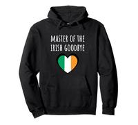 Master of The Ireland Goodbye Funny Party Pooper Irish Felpa con Cappuccio