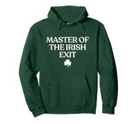 Master of The Irish Exit Irish Goodbye Funny St Patricks Day Felpa con Cappuccio