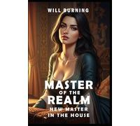 Master of the Realm: New Master in the House (New Edition): Men's Adventure Medieval Fantasy: 1