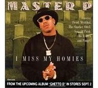 Master P - I Miss My Homies