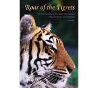 Master P T N H Jiyu-Kennett Roar of the Tigress, Volume I (Tascabile)