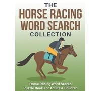 Master Puzzlers The Horse Racing Word Search Collection (Tascabile)