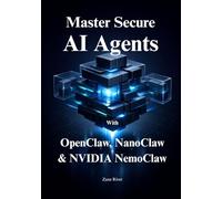 Master Secure AI Agents with OpenClaw, NanoClaw & NVIDIA NemoClaw: Your Blueprint for Private Self-Hosted Assistants