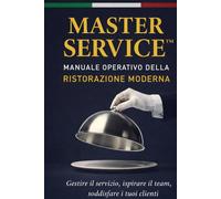Master Service_Manuale Operativo della Ristorazione Moderna