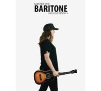 Master The Baritone Ukulele 1 - NUOVO