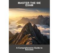 Master The Sie Exam: A Comprehensive Guide To Success