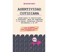 Master Today Roger Reed Asertividad Cotidiana (Tascabile)