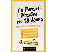 Master Today Roger Reed La Pensée Positive en 30 Jours (Tascabile)