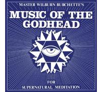 Master Wilburn Burchette - Music of the Godhead
