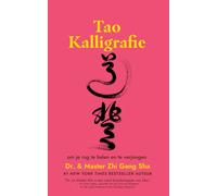 Master Zhi Gang Sh Tao Kalligrafie om je rug te helen en te verjonge (Tascabile)