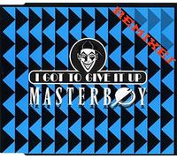 Masterboy - I got to Give it up (Remixes, 1994) [Import]